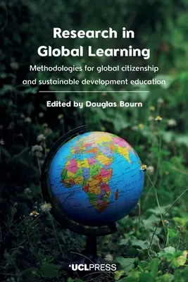 Badania w globalnym uczeniu się: Metodologie globalnego obywatelstwa i edukacji na rzecz zrównoważonego rozwoju - Research in Global Learning: Methodologies for global citizenship and sustainable development education