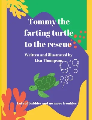 Pierdzący żółw Tommy na ratunek - Tommy The Farting Turtle To The Rescue