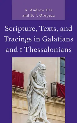 Pismo Święte, teksty i ślady w Liście do Galacjan i 1 Liście do Tesaloniczan - Scripture, Texts, and Tracings in Galatians and 1 Thessalonians