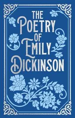 Poezja Emily Dickinson - The Poetry of Emily Dickinson
