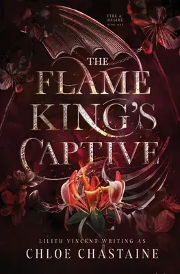 Jeniec Króla Płomieni - The Flame King's Captive