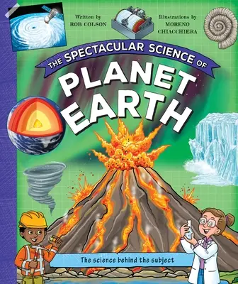 Spektakularna nauka o planecie Ziemia - The Spectacular Science of Planet Earth