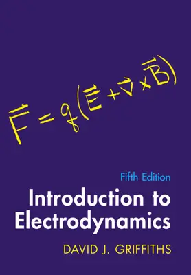 Wprowadzenie do elektrodynamiki (Griffiths David J. (Reed College Oregon)) - Introduction to Electrodynamics (Griffiths David J. (Reed College Oregon))