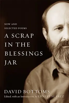 Skrawek w słoiku błogosławieństw: Nowe i wybrane wiersze - A Scrap in the Blessings Jar: New and Selected Poems