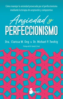 Niepokój i perfekcjonizm - Ansiedad Y Perfeccionismo