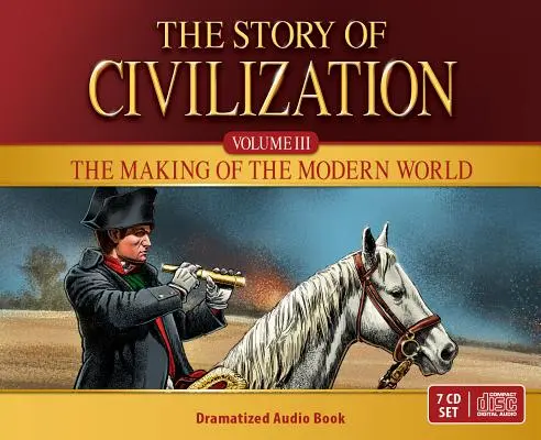 Historia cywilizacji: Kształtowanie się współczesnego świata Audio CD - Story of Civilization: The Making of the Modern World Audio CD