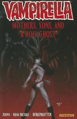 Vampirella Tom 5: Matki, synowie i Duch Święty - Vampirella Volume 5: Mothers, Sons, and the Holy Ghost