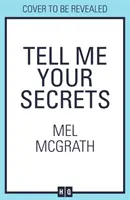 Powiedz mi swoje sekrety - Tell Me Your Secrets