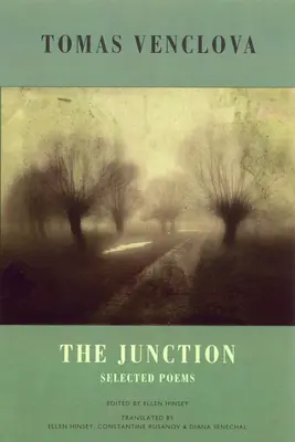 The Junction: Wybrane wiersze - The Junction: Selected Poems
