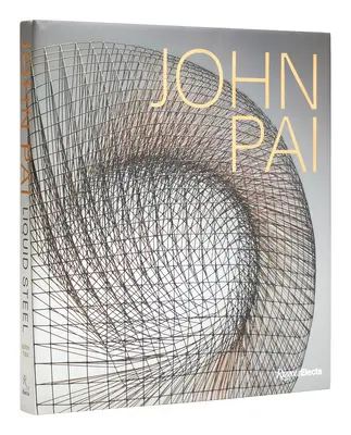 John Pai: Płynna stal - John Pai: Liquid Steel