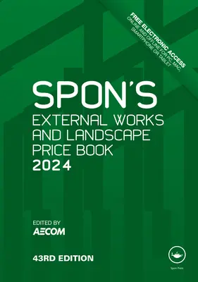 Cennik robót zewnętrznych i krajobrazu Spon 2024 - Spon's External Works and Landscape Price Book 2024