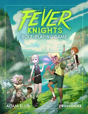 Gra fabularna Fever Knights: Powered by Zweihander RPG - Fever Knights Role-Playing Game: Powered by Zweihander RPG