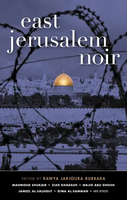 Wschodnia Jerozolima Noir - East Jerusalem Noir