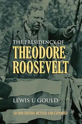 Prezydentura Theodore'a Roosevelta - The Presidency of Theodore Roosevelt