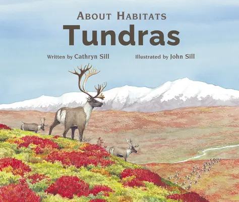 O siedliskach: Tundry - About Habitats: Tundras