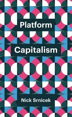 Kapitalizm platformowy - Platform Capitalism