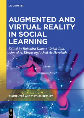 Rozszerzona i wirtualna rzeczywistość w nauczaniu społecznym: Wpływ i wyzwania technologiczne - Augmented and Virtual Reality in Social Learning: Technological Impacts and Challenges