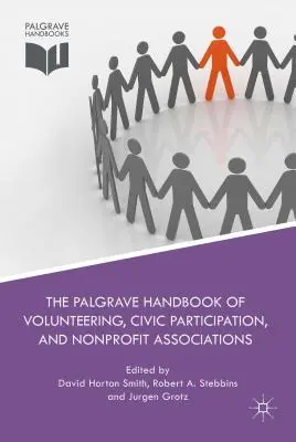 The Palgrave Handbook of Volunteering, Civic Participation, and Nonprofit Associations (Podręcznik wolontariatu, uczestnictwa obywatelskiego i stowarzyszeń non-profit) - The Palgrave Handbook of Volunteering, Civic Participation, and Nonprofit Associations