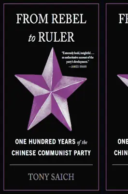 Od buntownika do władcy: Sto lat Komunistycznej Partii Chin - From Rebel to Ruler: One Hundred Years of the Chinese Communist Party