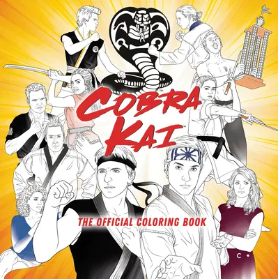 Cobra Kai: Oficjalna książka do kolorowania - Cobra Kai: The Official Coloring Book