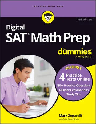 Digital SAT Math Prep for Dummies, wydanie 3: Książka + 4 testy praktyczne online, zaktualizowane do nowego formatu cyfrowego - Digital SAT Math Prep for Dummies, 3rd Edition: Book + 4 Practice Tests Online, Updated for the New Digital Format