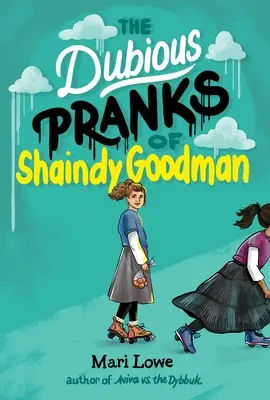 Wątpliwe figle Shaindy Goodman - The Dubious Pranks of Shaindy Goodman