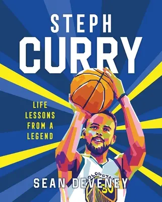 Steph Curry: Lekcje życia od legendy - Steph Curry: Life Lessons from a Legend