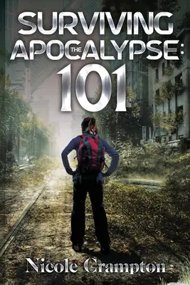 Przetrwać apokalipsę: 101 - Surviving the Apocalypse: 101