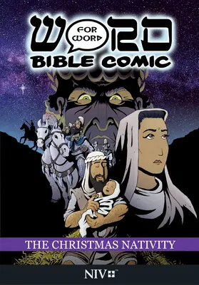 Narodzenie Pańskie: Komiks Biblijny Słowo w Słowo: Tłumaczenie NIV - The Christmas Nativity: Word for Word Bible Comic: NIV Translation