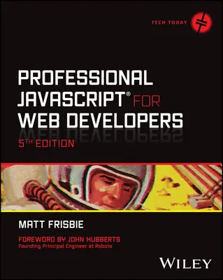 Profesjonalny JavaScript dla programistów internetowych (Frisbie Matt (University of Illinois Urbana-Champaign)) - Professional JavaScript for Web Developers (Frisbie Matt (University of Illinois Urbana-Champaign))