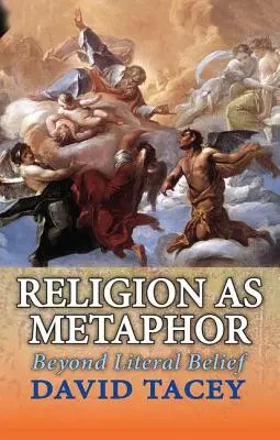 Religia jako metafora: poza dosłowną wiarą - Religion as Metaphor: Beyond Literal Belief