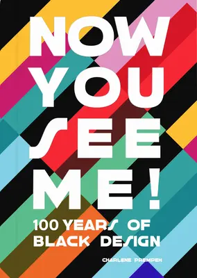 Teraz mnie widzisz: wprowadzenie do 100 lat czarnego designu - Now You See Me: An Introduction to 100 Years of Black Design