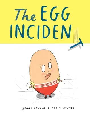 Incydent z jajkiem - The Egg Incident