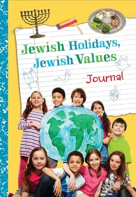 Święta żydowskie Dziennik wartości żydowskich - Jewish Holidays Jewish Values Journal