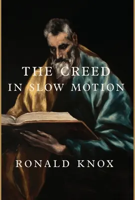 Credo w zwolnionym tempie - The Creed in Slow Motion