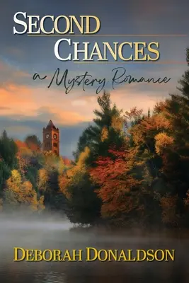 Druga szansa: Tajemniczy romans - Second Chances: A Mystery Romance