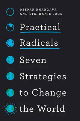 Praktyczni radykałowie: Siedem strategii zmieniających świat - Practical Radicals: Seven Strategies to Change the World