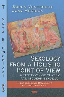 Seksuologia z holistycznego punktu widzenia - Sexology from a Holistic Point of View
