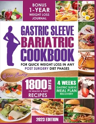 Bariatryczna książka kucharska z rękawem żołądkowym - Gastric Sleeve Bariatric Cookbook