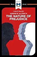 Analiza „Natury uprzedzeń” Gordona W. Allporta - An Analysis of Gordon W. Allport's the Nature of Prejudice