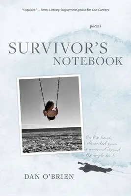 Notatnik ocalałego: Wiersze - Survivor's Notebook: Poems