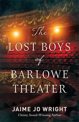 Zagubieni chłopcy z teatru Barlowe - Lost Boys of Barlowe Theater
