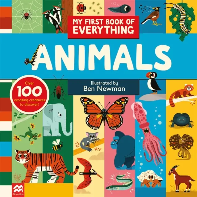 Moja pierwsza książka o wszystkim: Zwierzęta - My First Book of Everything: Animals