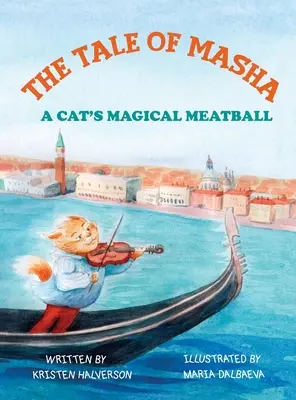 Opowieść o Maszy: Magiczna kula mięsna dla kota - Tale of Masha: A Cat's Magical Meatball