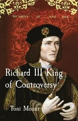 Ryszard III król kontrowersji - Richard III King of Controversy