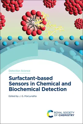 Czujniki oparte na surfaktantach w detekcji chemicznej i biochemicznej - Surfactant-Based Sensors in Chemical and Biochemical Detection