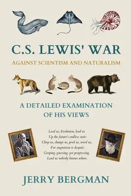 C. S. Lewisa przeciwko scjentyzmowi i naturalizmowi: Szczegółowa analiza jego poglądów - C. S. Lewis' War Against Scientism and Naturalism: A Detailed Examination of His Views