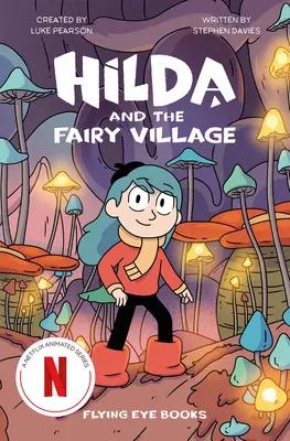 Hilda i wioska wróżek - Hilda and the Fairy Village