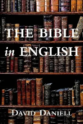 Biblia w języku angielskim: Jej historia i wpływ - The Bible in English: Its History and Influence