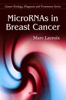 MikroRNA w raku piersi - MicroRNAs in Breast Cancer